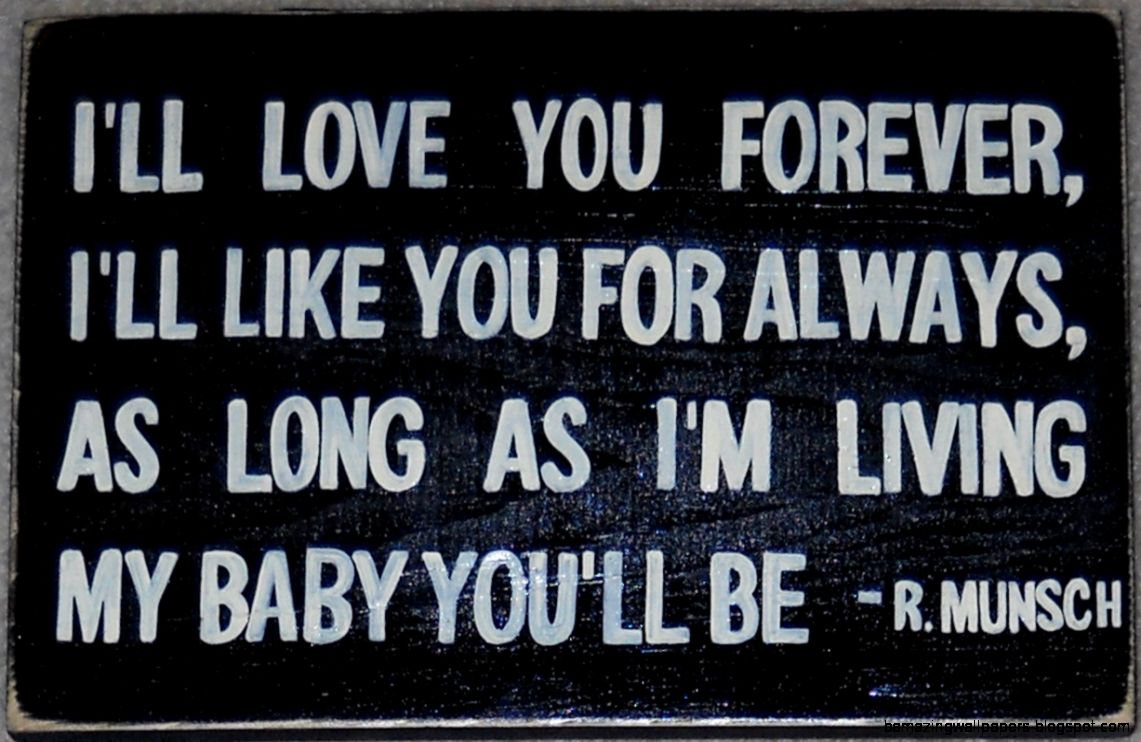 Always And Forever I Love You Baby Quotes   Quotes Like Always And Forever I Love You Baby Quotes   Quotes Like