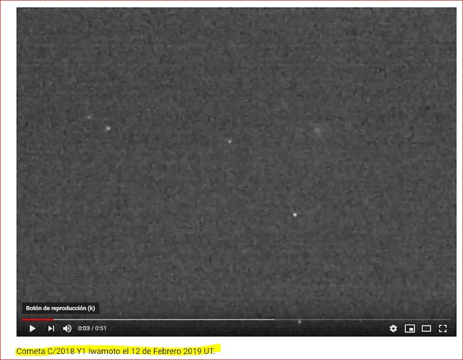 Cometa C/2018 Y1 Iwamoto: Video el 12 febrero 2019 UT