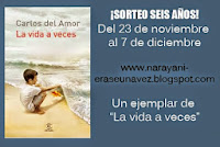 http://narayani-eraseunavez.blogspot.com.es/2014/11/sorteo-celebrando-los-seis-anos.html
