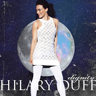 Hilary Duff - Dignity Lyrics