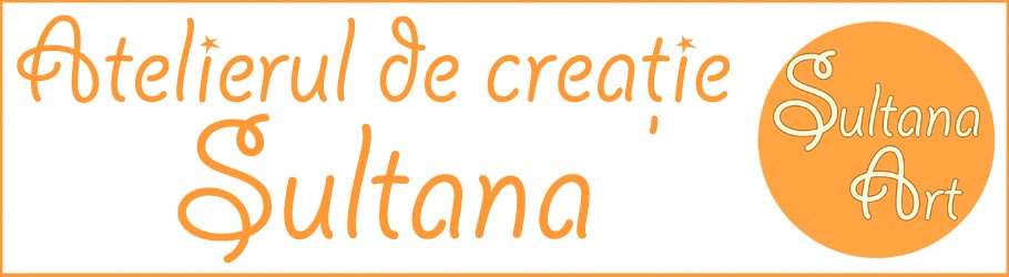 Atelier de creatie Sultana