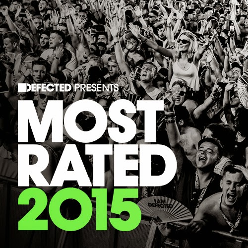 Defected presents Most Rated 2015