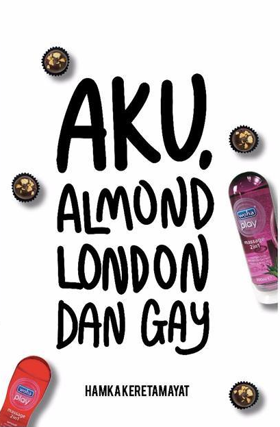 Aku, Almond London dan GAY