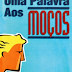 Uma Palavra aos Moços - J. C. Ryle