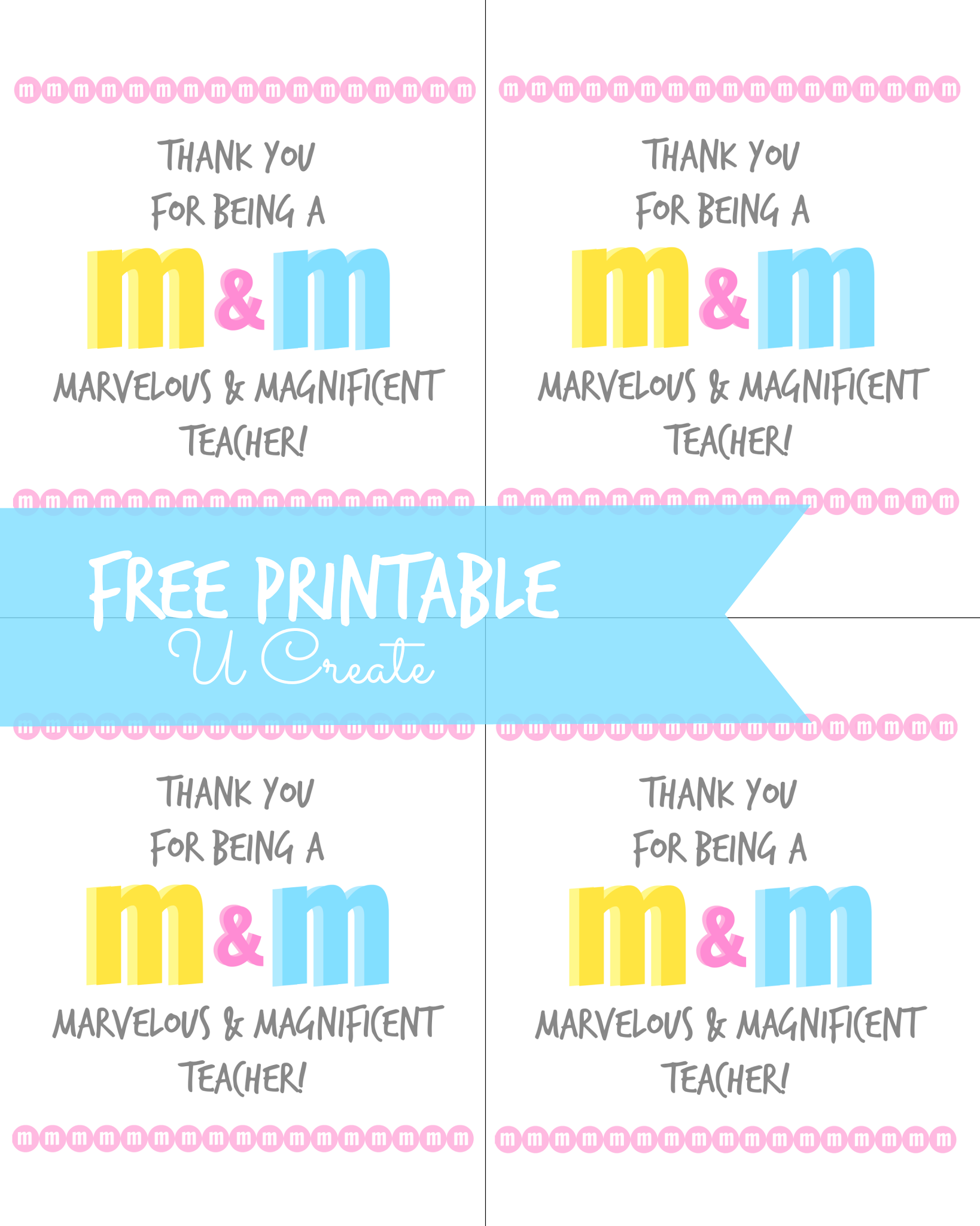M&M Free Printable Teacher Gift Idea by U Create Skip To My Lou