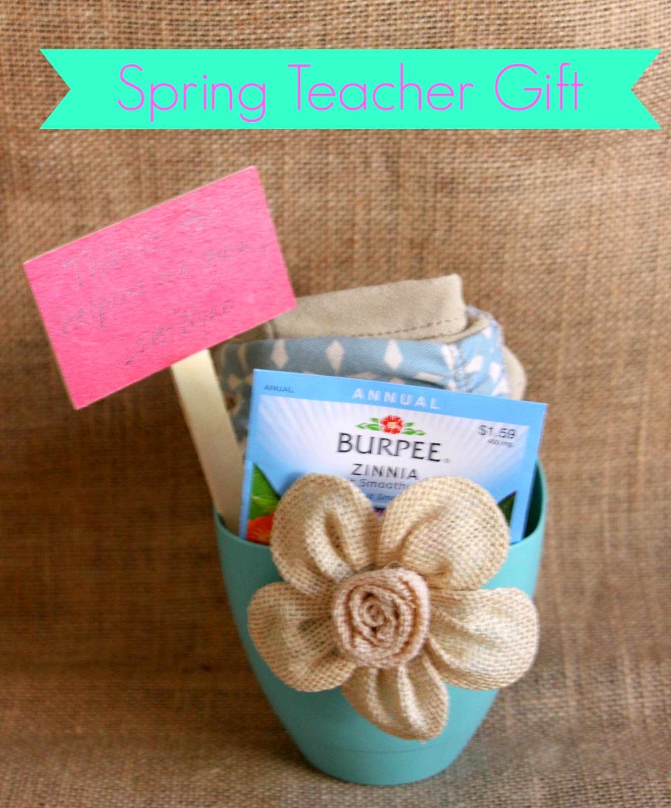 Our Pinteresting Family Spring Teacher Gift