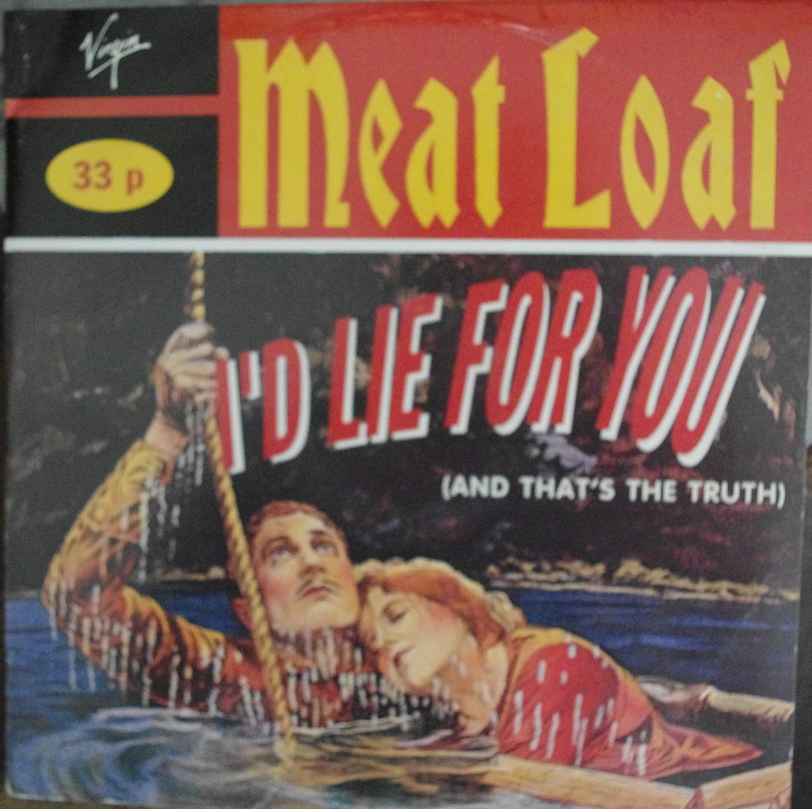 Meat Loaf Vinyl, Singles 7"/12" and other stuff Meat Loaf I´d lie for you ( and that´s