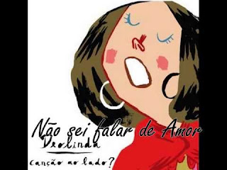 Deolinda - Eu não sei Falar de Amor