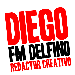 Diego FM Delfino  |  Redactor Creativo