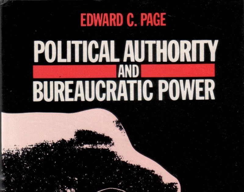 Political Authority and Bureaucratic Power