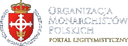 ORGANIZACJA MONARCHISTÓW POLSKICH