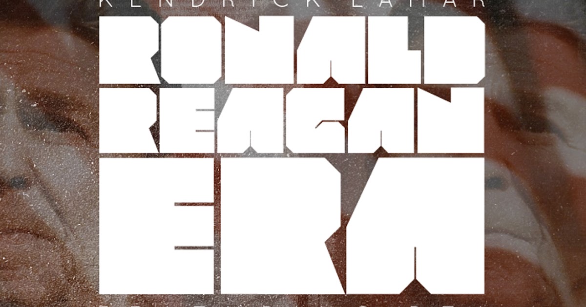 kendrick lamar ronald reagan era kendrick lamar ronald reagan era his evil перевод kendrick lamar ronald reagan era kendrick lamar ronald reagan era his evil перевод