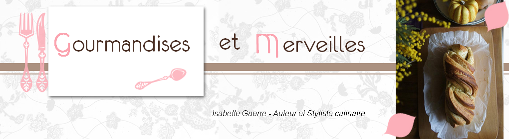 Gourmandises et Merveilles