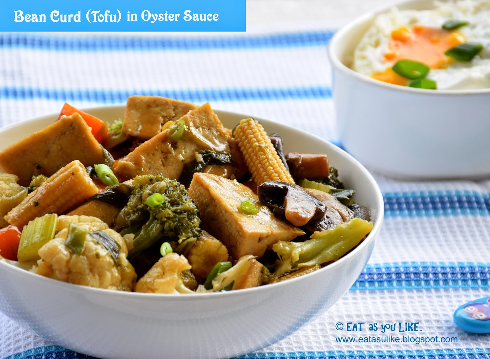 Eat as you Like BEAN CURD (Tofu) IN OYSTER SAUCE