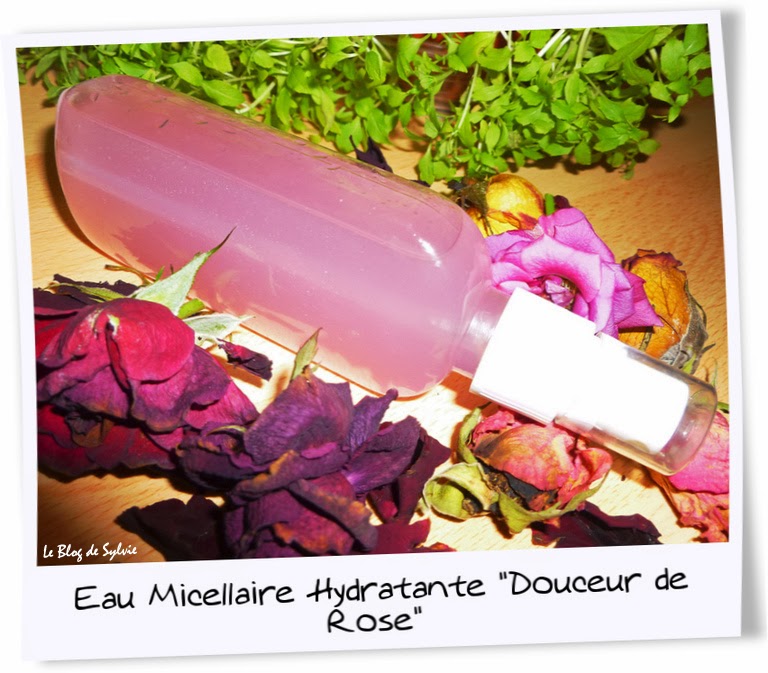 Le Blog de Sylvie Eau Micellaire Nettoyante & Hydratante "Douceur de Rose"