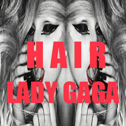 lady gaga hair album art. 2011 lady gaga hair album art.