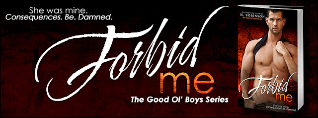 Forbid Me by M. Robinson Release Day Blitz