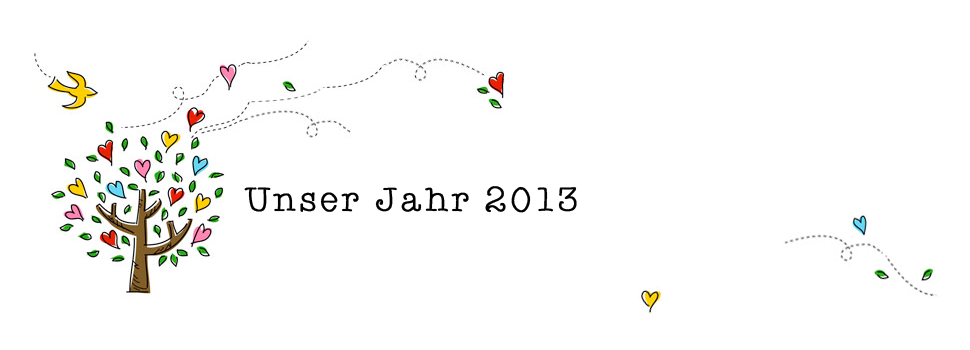 Unser Jahr 2013