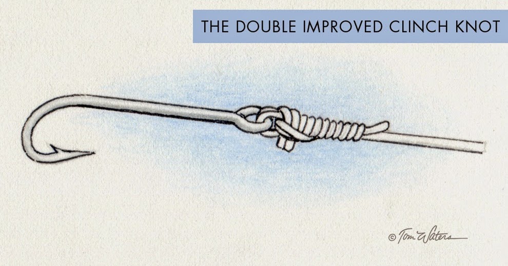 How To Fishing How to Tie the Double Improved Clinch Knot