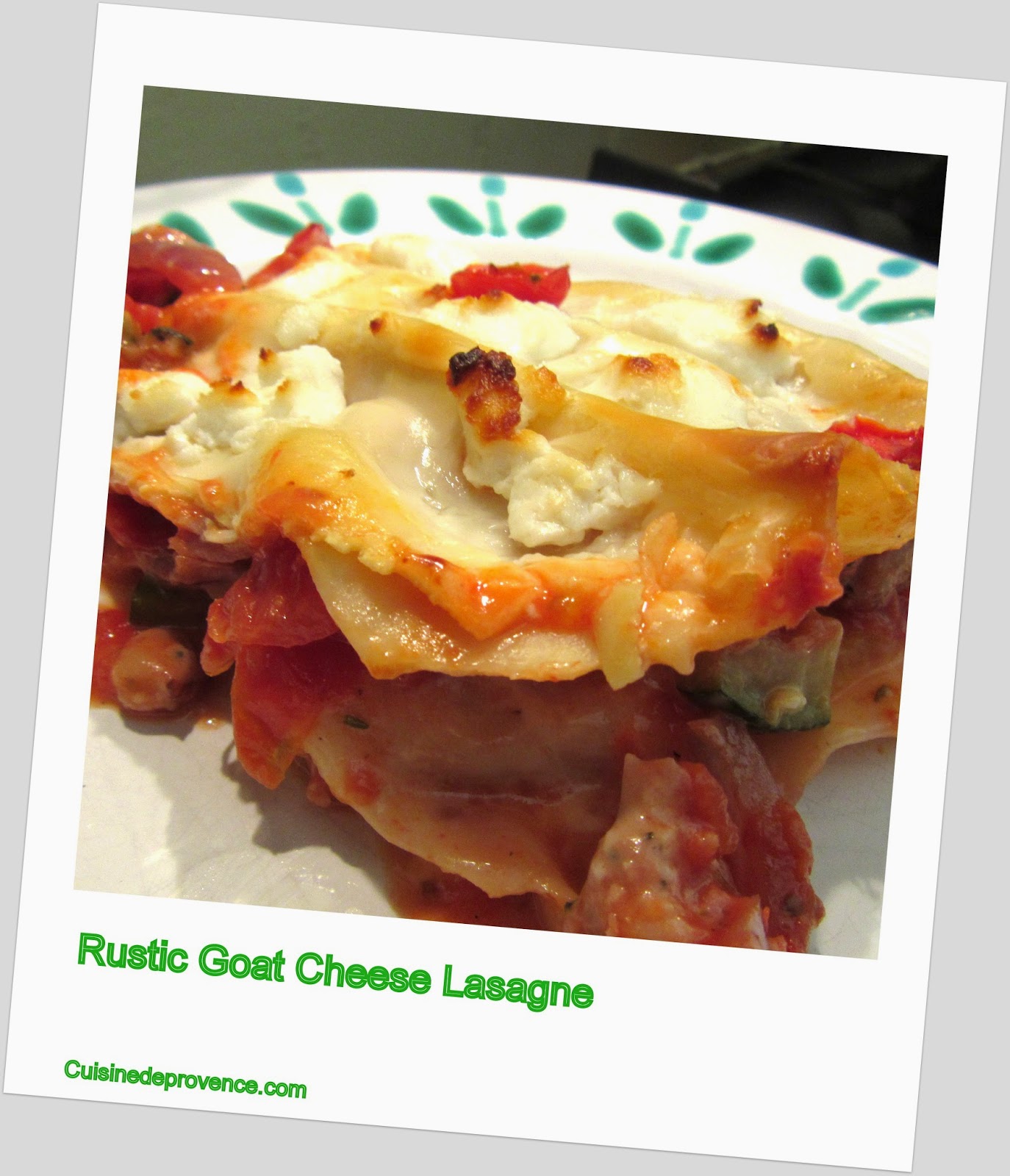 Cuisine de Provence Rustic Goat Cheese Lasagne