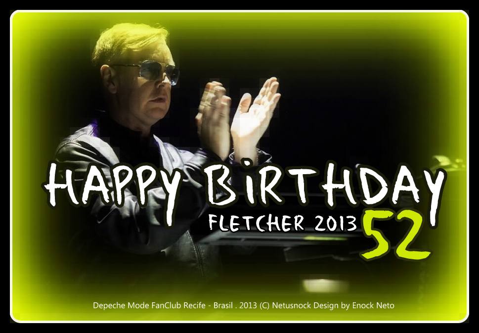 Depeche Mode Fan Club Recife Happy Birthday Andy Fletcher 2013