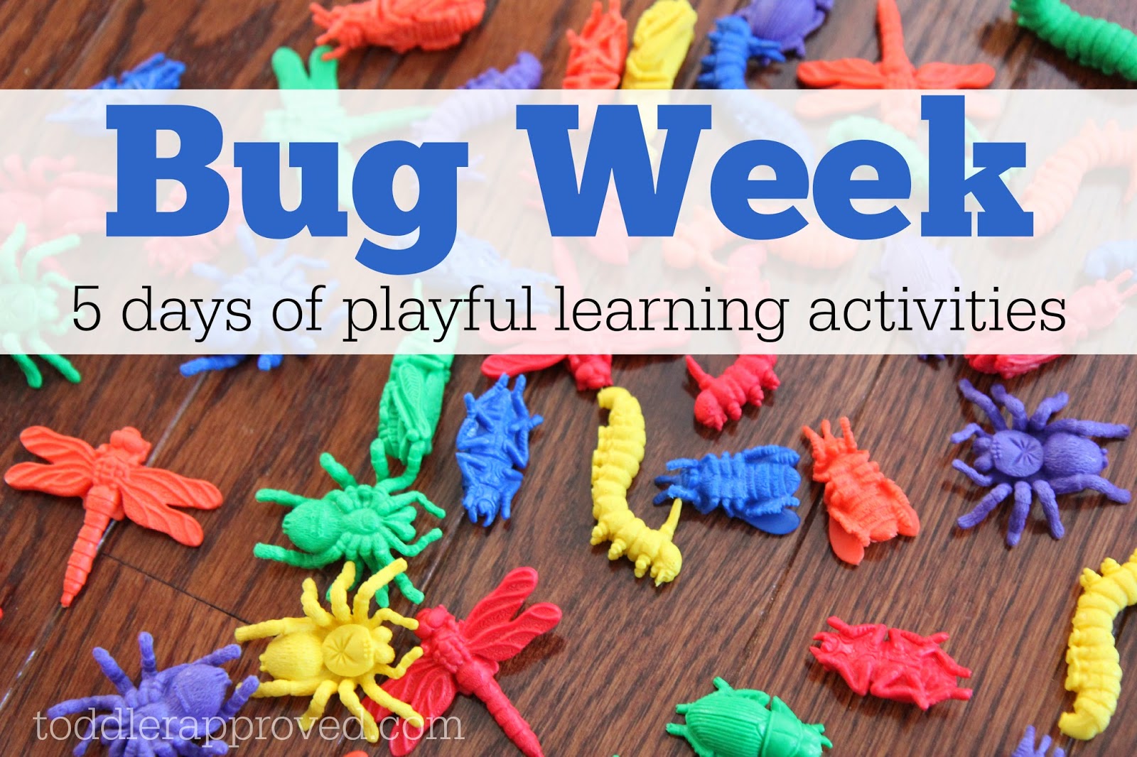 Toddler Approved! Bug Week {Playful Learning Activities for Kids}