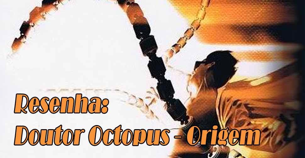 Doutor Octopus – Origem