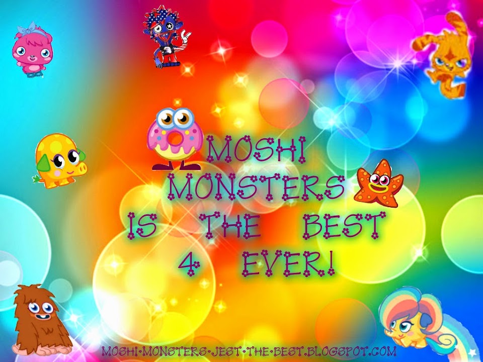 Moshi Monsters Są The BEST!