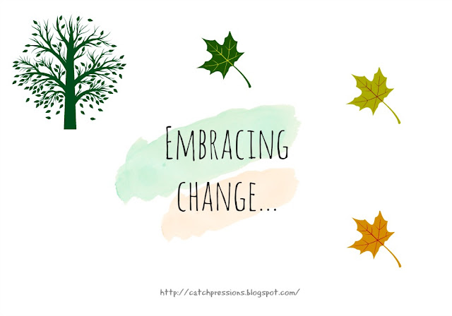 Embracing change