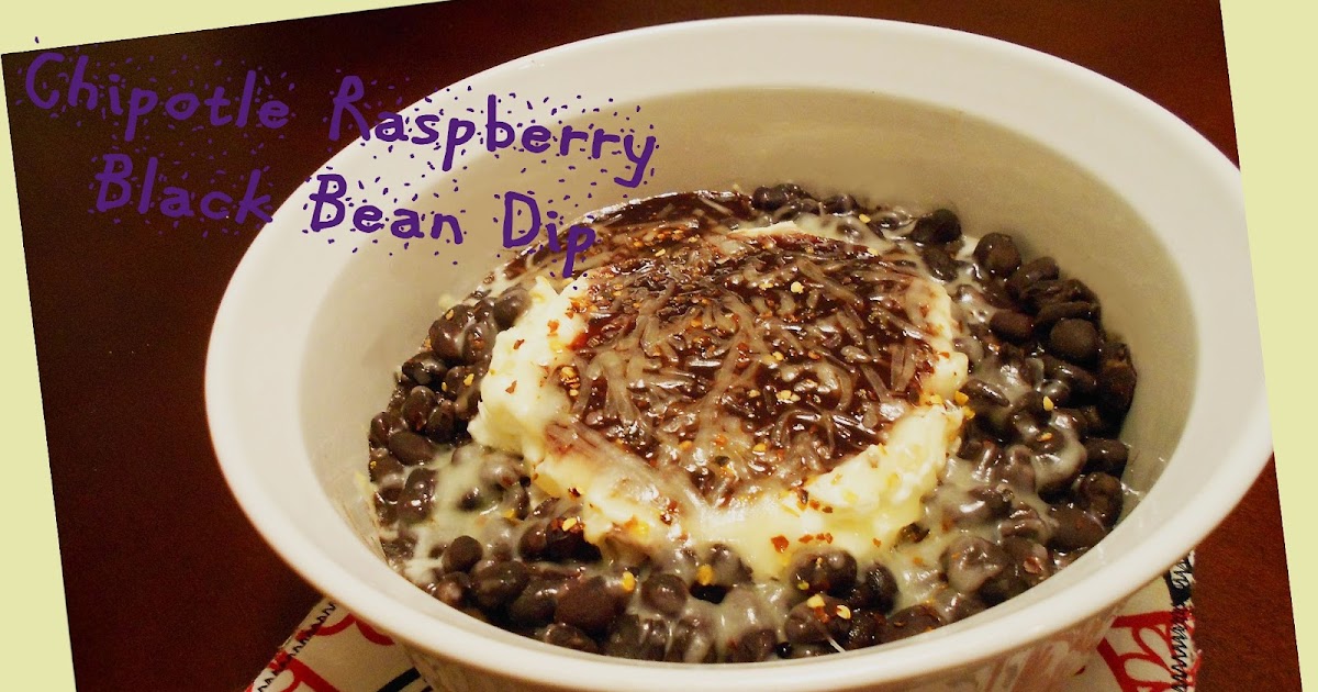 **Hairdresser In The Kitchen** Raspberry Chipotle Black Bean Dip (So