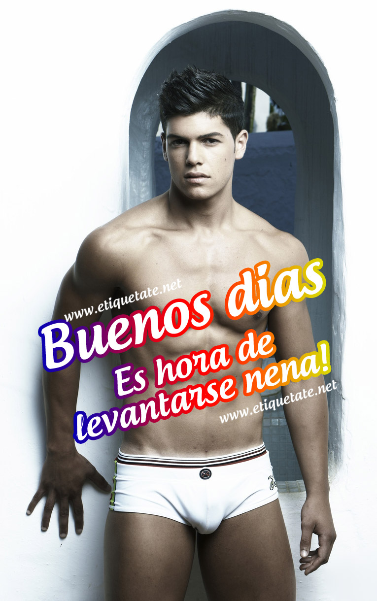Buenos dias, es hora de levantarse nena