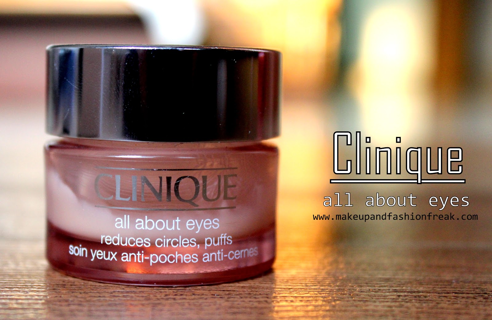 Makeup And Fashion Freak Clinique all about eyes Under Eye Cream Review