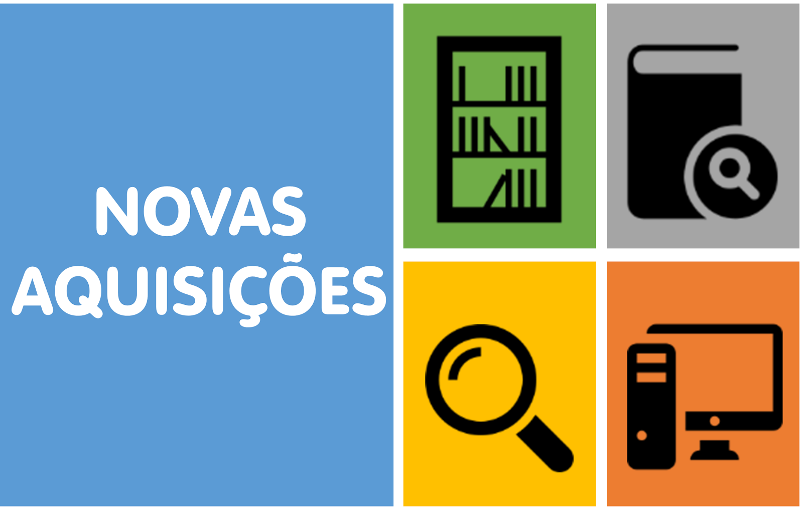 Novas Aquisições