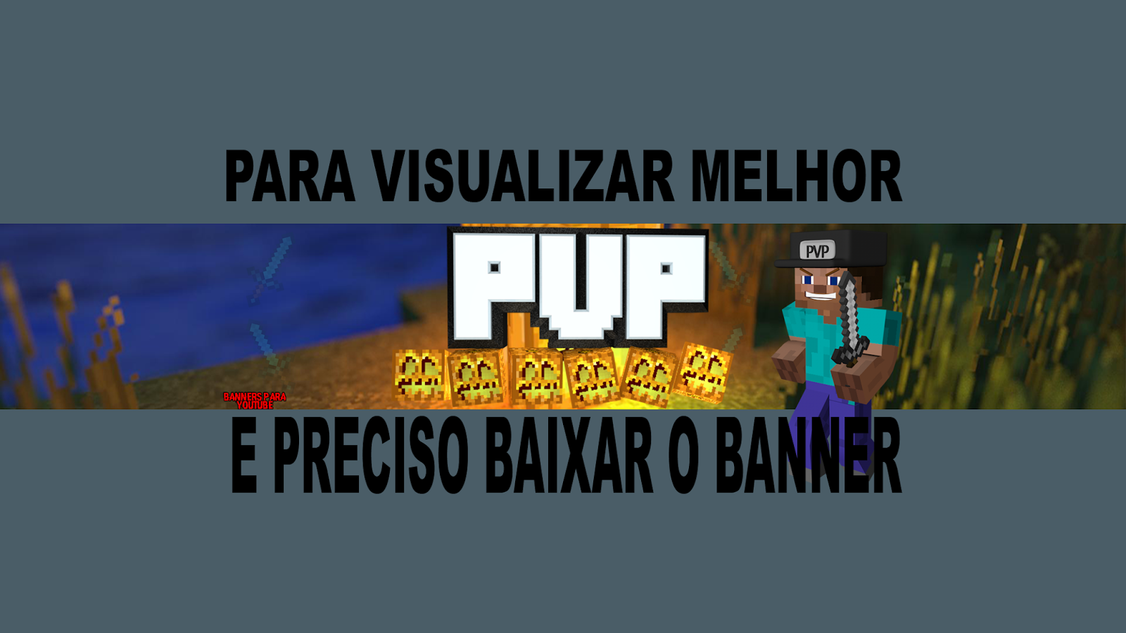 Banners Para Youtube Banner Steve Pvp Banner 0003