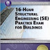 16-Hour Structural Engineering (SE) Practice Exam for Buildings