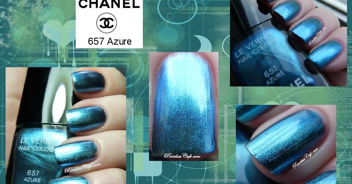 Chanel Azure 657 - Swatches and Review - Pointless Cafe