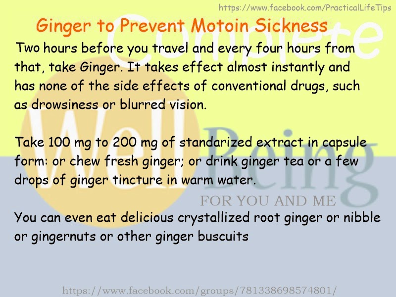 Practical Life Tips For You And Me Ginger to Prevent Motion Sickness