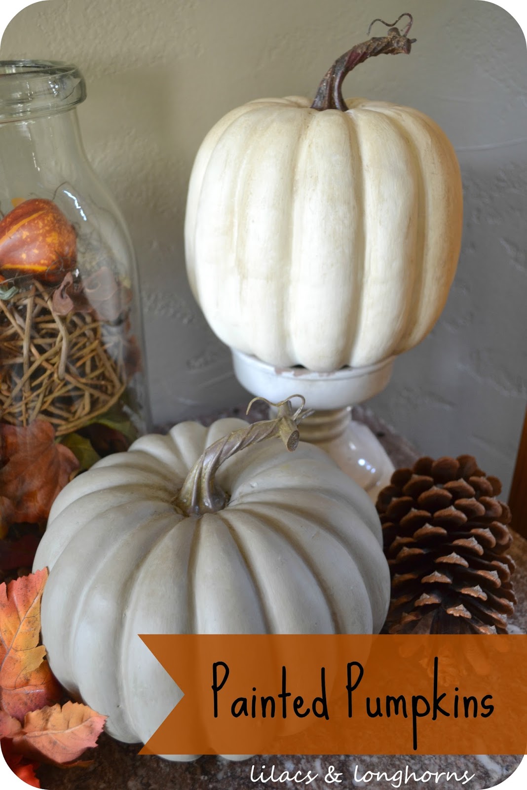 Painting Pumpkins with Chalk Paint - Lilacs and LonghornsLilacs and