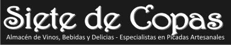 SIETE DE COPAS - Vinos, Delicias y Picadas