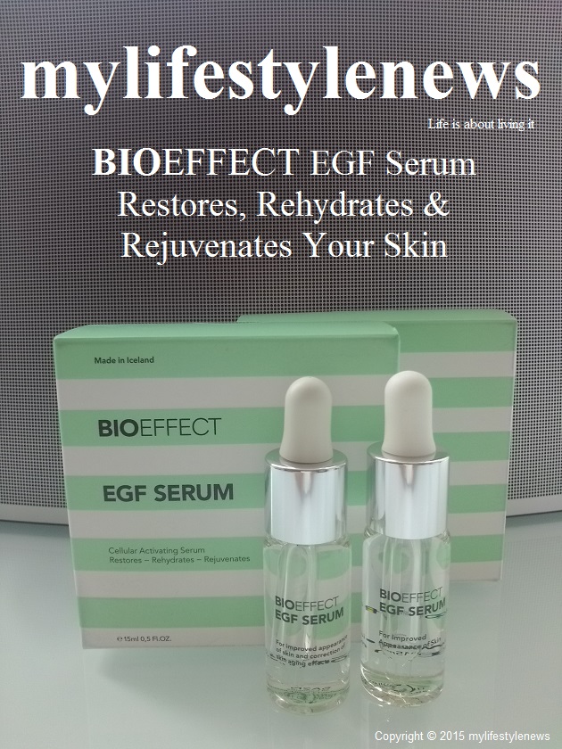 mylifestylenews BIOEFFECT EGF Serum The Future of Scientific Skin Care