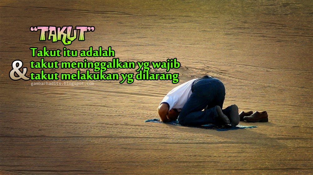 Takut Kepada Allah ~ Gambar Hadits