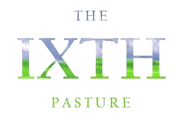 The IXTH Pasture