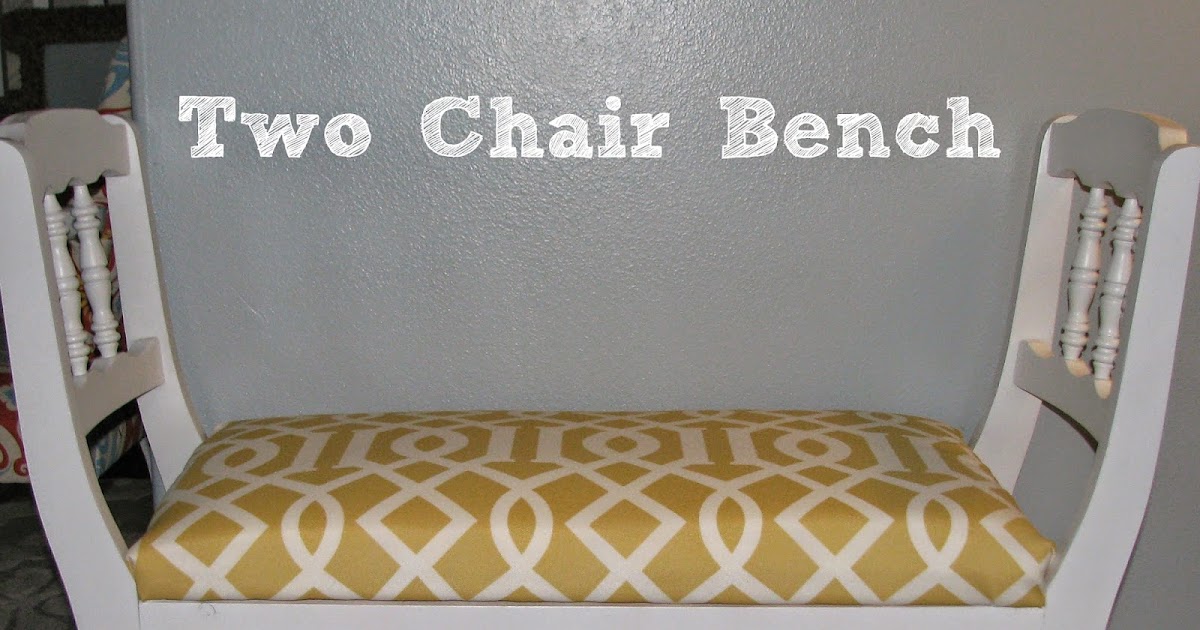 My SoCalled DIY Blog Two Chair Bench