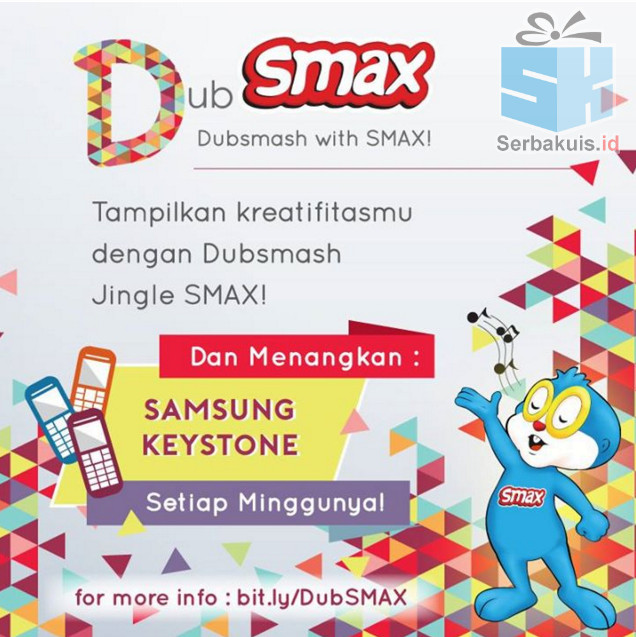 Kontes Video DubSMAX Berhadiah SAMSUNG Keystone Kontes Video DubSMAX Berhadiah SAMSUNG Keystone