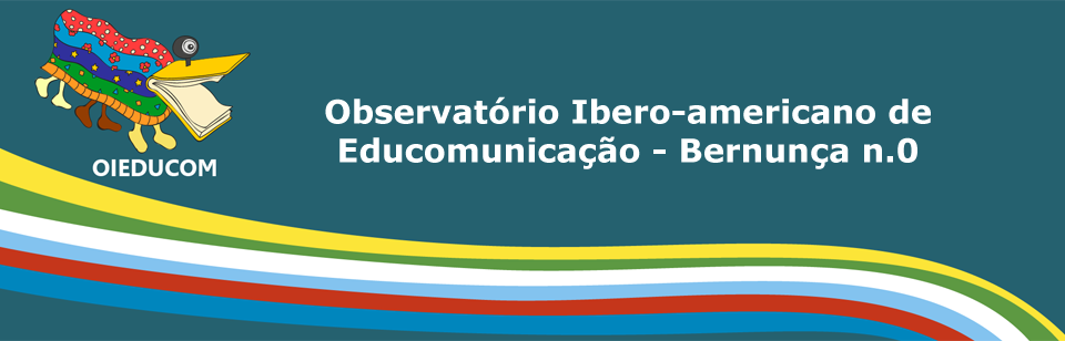 Observatório Ibero-americano de Educomunicação - Bernunça n.0