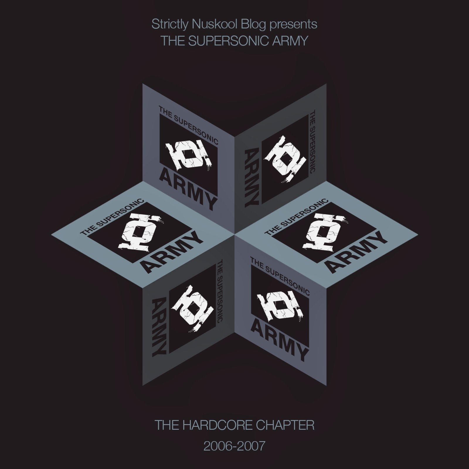 SNBEP006::the supersonic army 'Hardcore chapter 2006-2007' out on