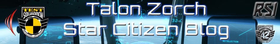 Talon Zorch's Star Citizen Blog