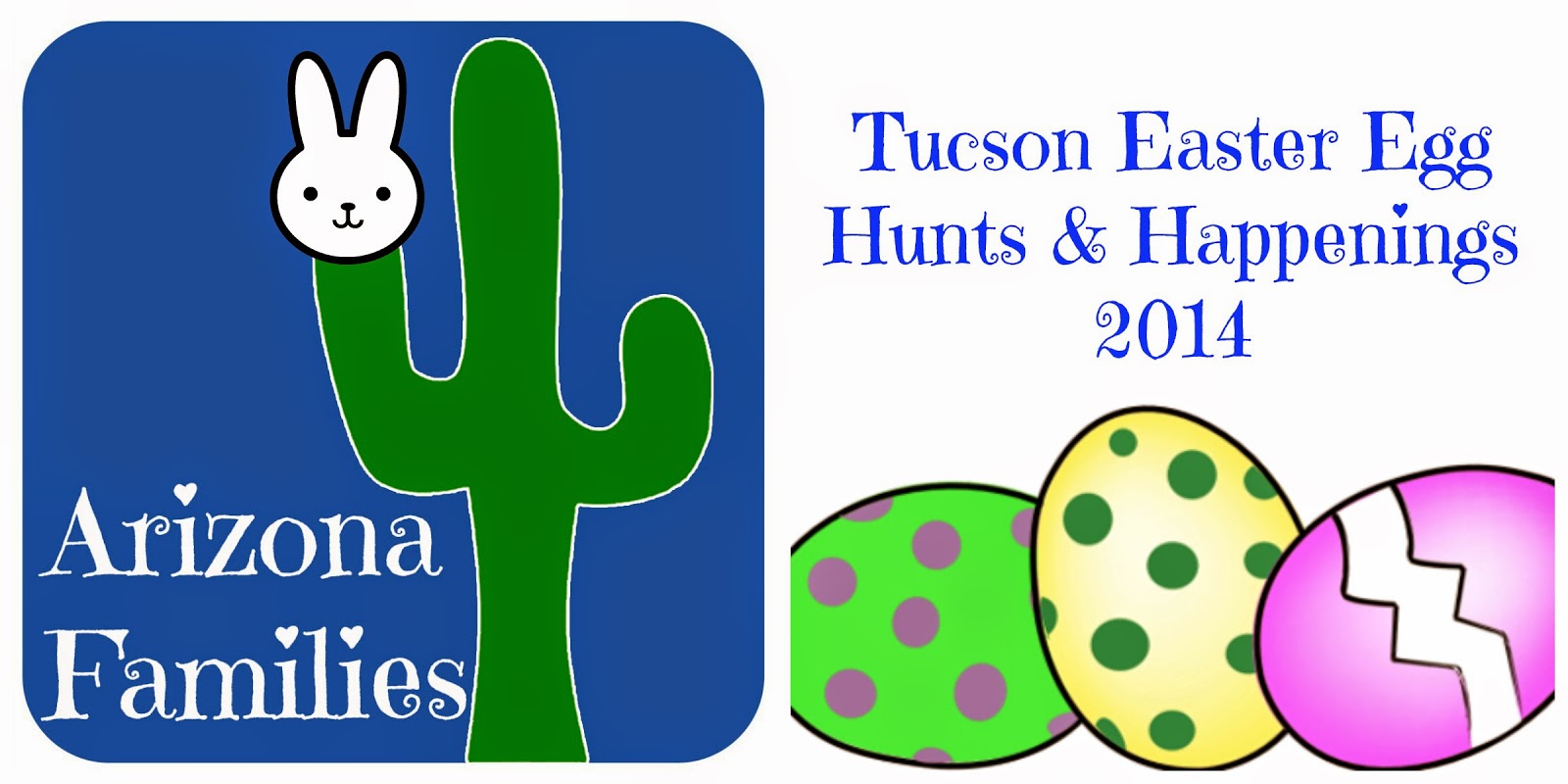 Arizona Families Tucson Easter Egg Hunts and Happenings 2014