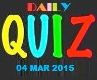 Daily Quiz - 04 Mar 2015