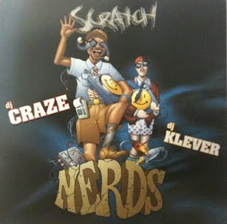 DJ Craze & DJ Klever – Scratch Nerds (Vinyl) (2002) (320 kbps)